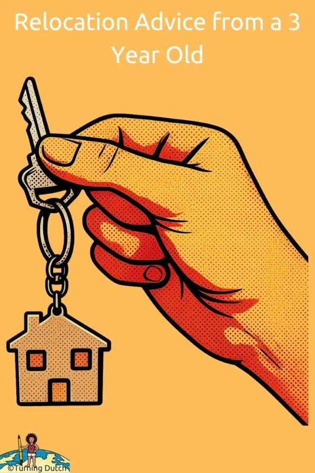 Relocation-Advice-from-a-3-Year-Old-640x960 Relocation Advice from a 3 Year Old