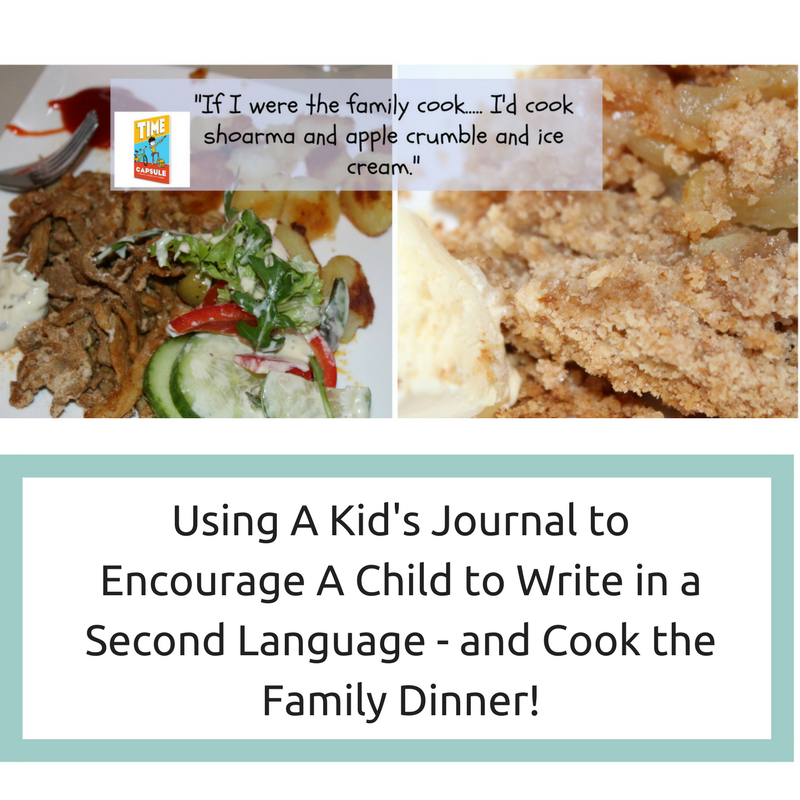 using-a-kids-journal-to-encourage-a-child-to-write-in-a-second-language-and-cook-the-family-dinner How to use a Kid's Journal to Encourage a Bilingual Child to Write