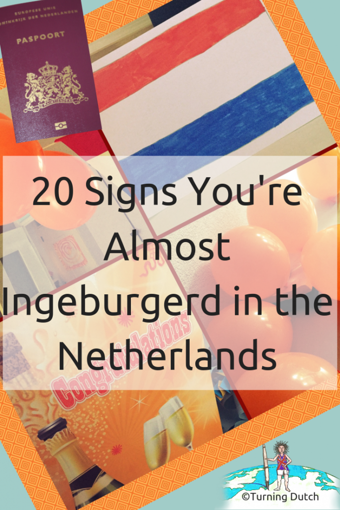 20-signs-youre-almost-ingeburgerd-in-the-netherlands-683x1024 20 Signs You're Almost Ingeburgerd in the Netherlands