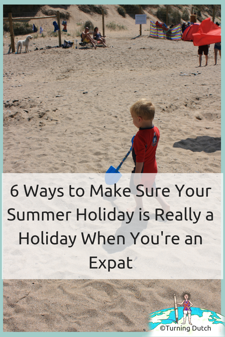 6-ways-to-make-sure-your-summer-holiday-is-really-a-holiday-when-youre-an-expat 6 Ways to Make Sure Your Summer Holiday is Really a Holiday When You're an Expat