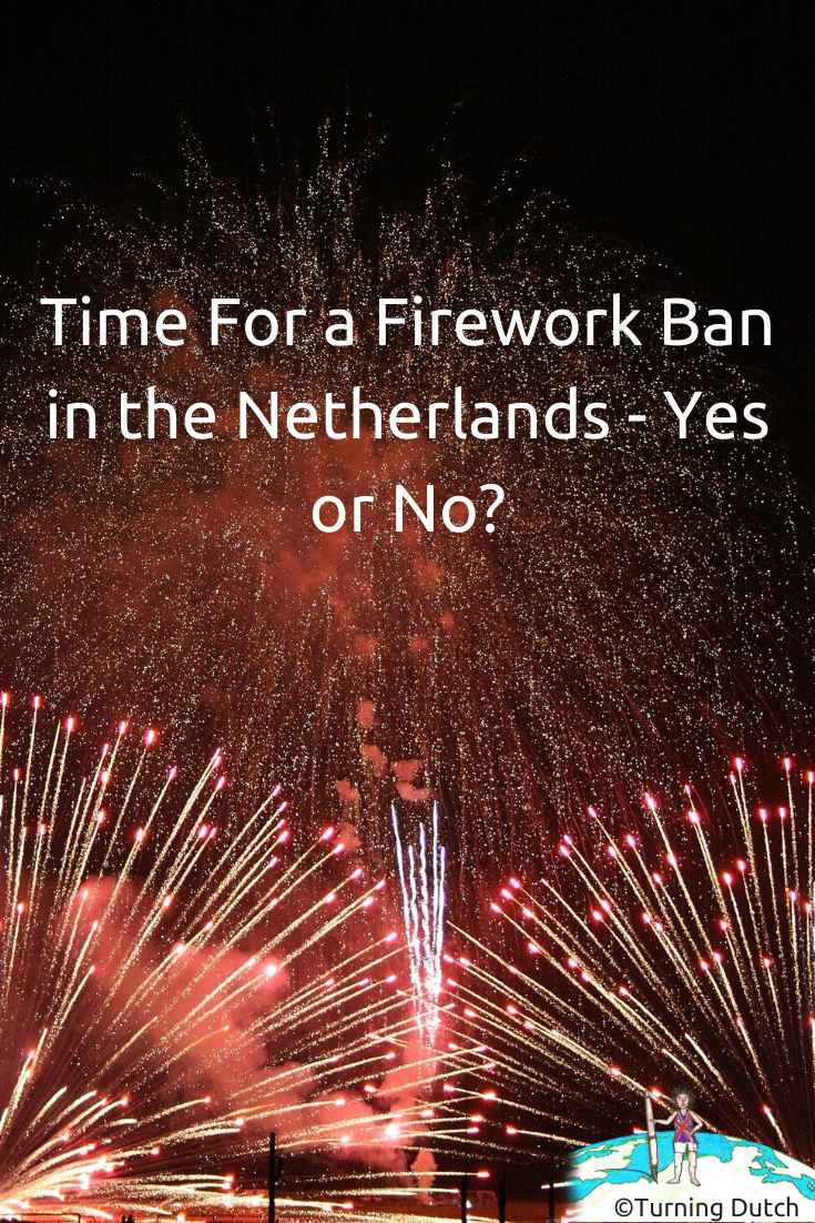 time-for-a-firework-ban-in-the-netherlands-yes-or-no_ Time For a Firework Ban in the Netherlands - Yes or No?