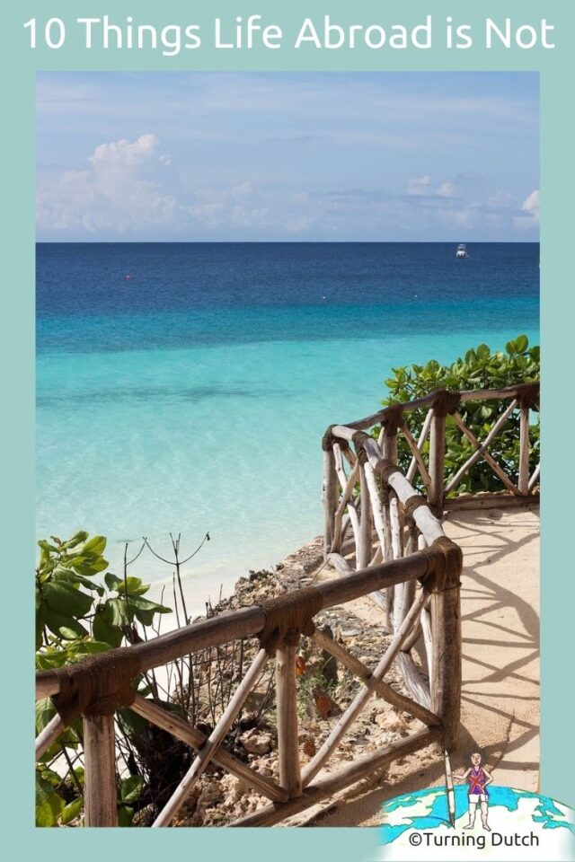 10-Things-Life-Abroad-is-Not-640x960 10 Things Life Abroad is Not