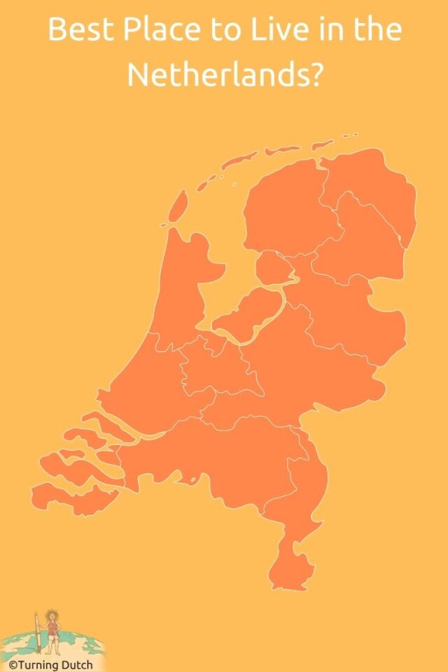 Best-Place-to-Live-in-the-Netherlands-1-640x960 Best Place to Live in the Netherlands?